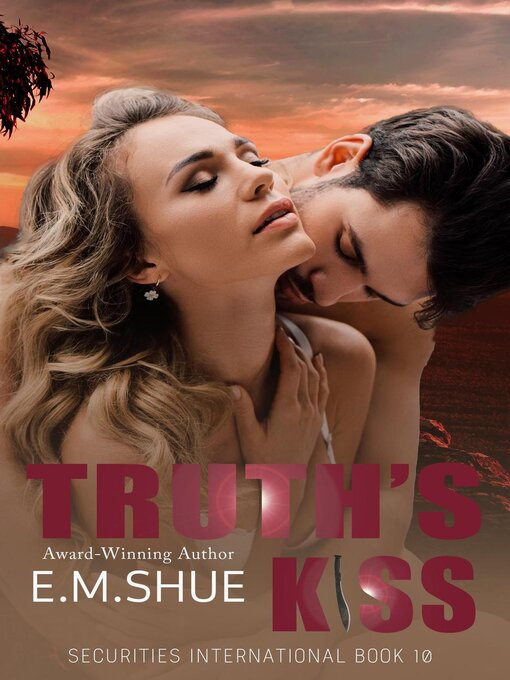 Title details for Truth's Kiss by E.M. Shue - Available